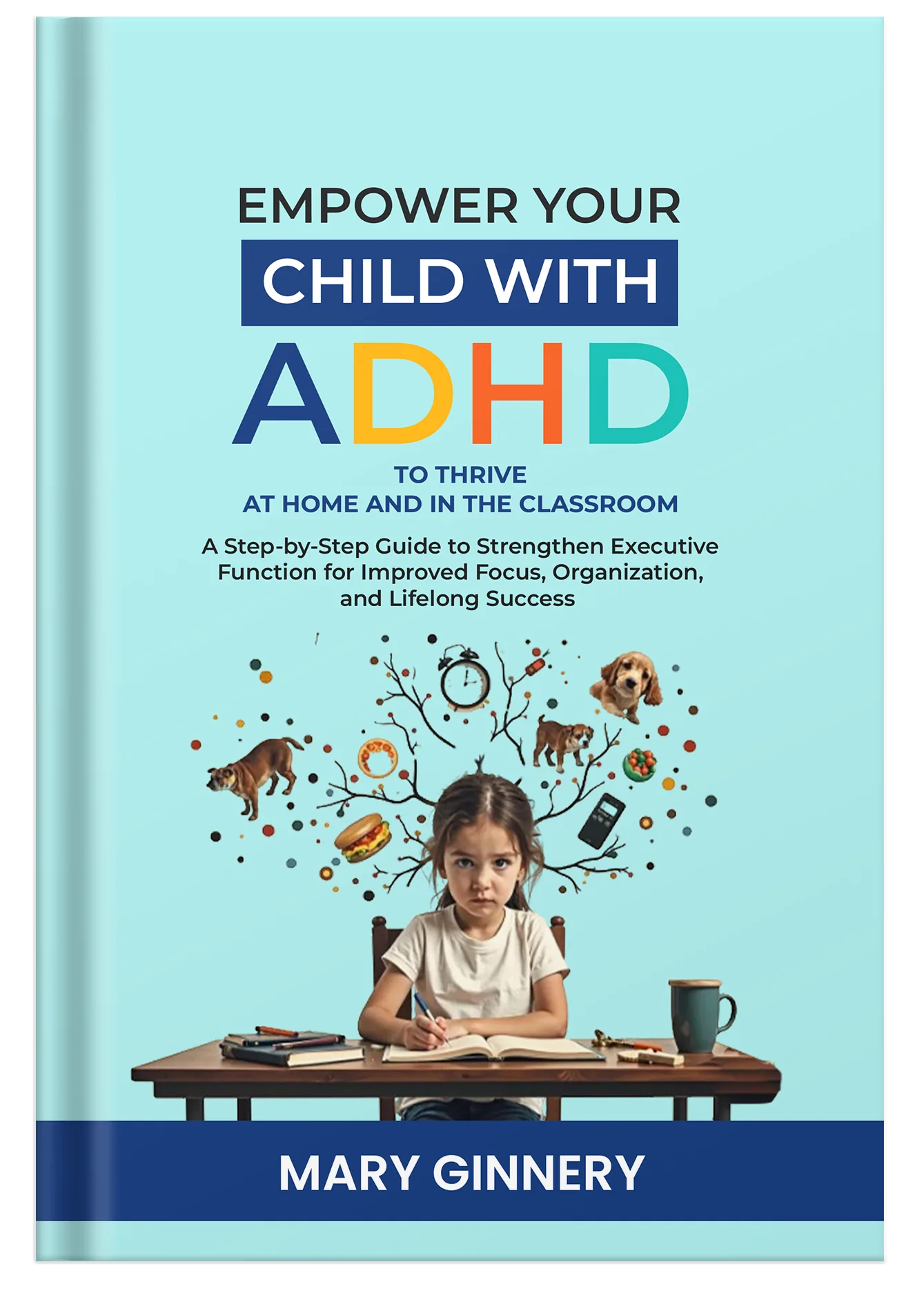 Empower Your Child With ADHD